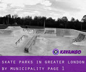 Skate Parks in Greater London by municipality - page 1