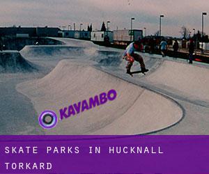 Skate Parks in Hucknall Torkard