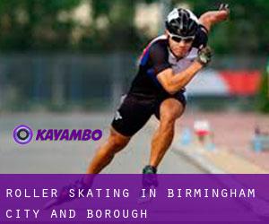 Roller Skating in Birmingham (City and Borough)