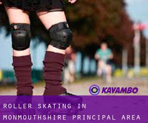 Roller Skating in Monmouthshire principal area
