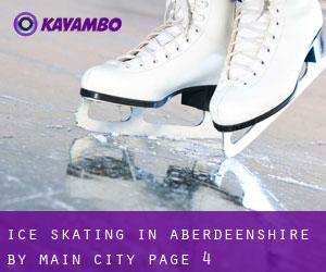 Ice Skating in Aberdeenshire by main city - page 4
