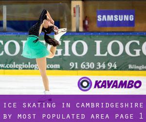 Ice Skating in Cambridgeshire by most populated area - page 1
