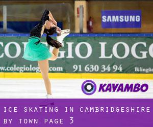 Ice Skating in Cambridgeshire by town - page 3