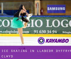 Ice Skating in Llabedr-Dyffryn-Clwyd