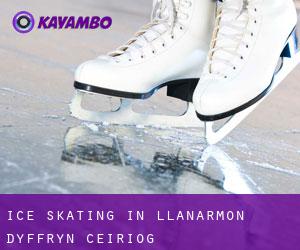 Ice Skating in Llanarmon Dyffryn-Ceiriog