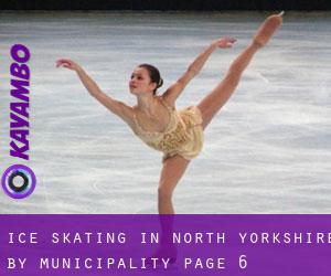 Ice Skating in North Yorkshire by municipality - page 6