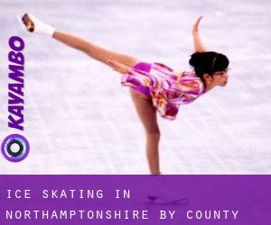 Ice Skating in Northamptonshire by county seat - page 2