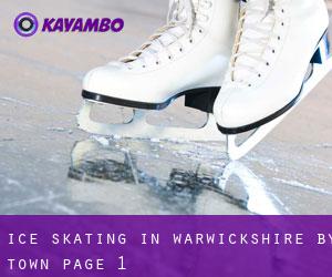 Ice Skating in Warwickshire by town - page 1