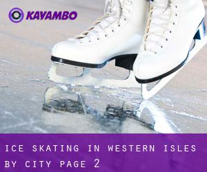 Ice Skating in Western Isles by city - page 2