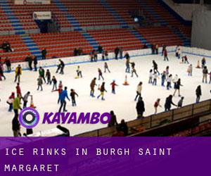 Ice Rinks in Burgh Saint Margaret