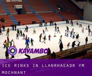 Ice Rinks in Llanrhaeadr-ym-Mochnant