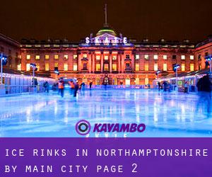 Ice Rinks in Northamptonshire by main city - page 2
