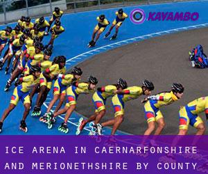 Ice Arena in Caernarfonshire and Merionethshire by county seat - page 3