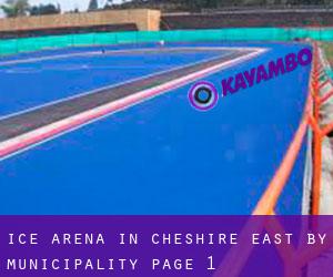 Ice Arena in Cheshire East by municipality - page 1