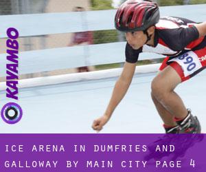Ice Arena in Dumfries and Galloway by main city - page 4