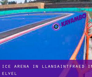Ice Arena in Llansaintfraed in Elvel