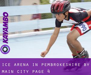 Ice Arena in Pembrokeshire by main city - page 4
