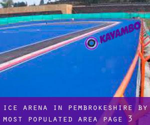 Ice Arena in Pembrokeshire by most populated area - page 3