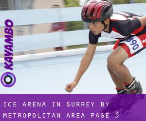 Ice Arena in Surrey by metropolitan area - page 3
