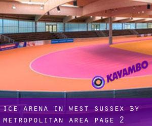 Ice Arena in West Sussex by metropolitan area - page 2