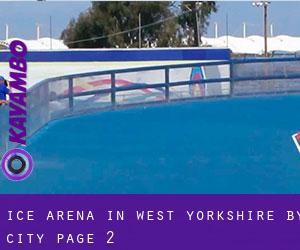 Ice Arena in West Yorkshire by city - page 2