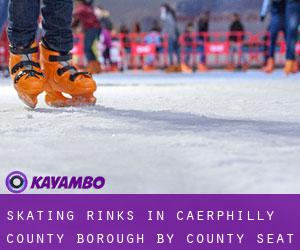 Skating Rinks in Caerphilly (County Borough) by county seat - page 1