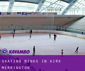 Skating Rinks in Kirk Merrington