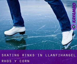 Skating Rinks in Llanfihangel-Rhos-y-corn