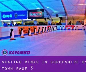 Skating Rinks in Shropshire by town - page 3