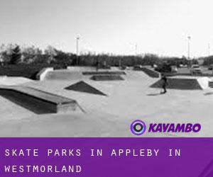 Skate Parks in Appleby-in-Westmorland