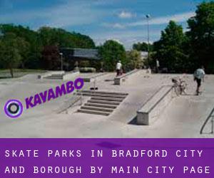 Skate Parks in Bradford (City and Borough) by main city - page 1