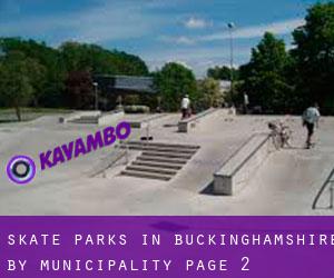 Skate Parks in Buckinghamshire by municipality - page 2