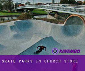 Skate Parks in Church Stoke