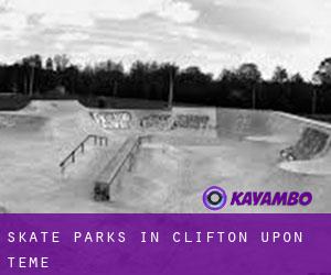 Skate Parks in Clifton upon Teme