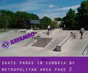 Skate Parks in Cumbria by metropolitan area - page 2