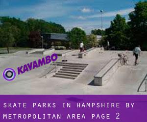 Skate Parks in Hampshire by metropolitan area - page 2
