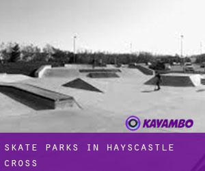 Skate Parks in Hayscastle Cross