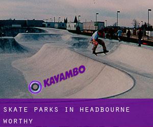 Skate Parks in Headbourne Worthy