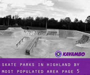 Skate Parks in Highland by most populated area - page 5