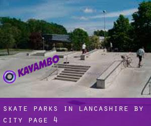 Skate Parks in Lancashire by city - page 4