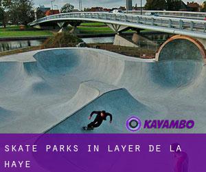 Skate Parks in Layer de la Haye