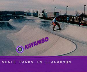 Skate Parks in Llanarmon