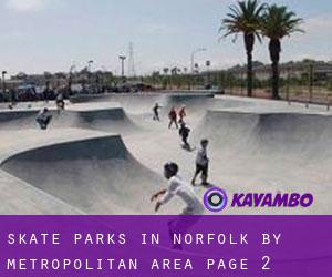 Skate Parks in Norfolk by metropolitan area - page 2