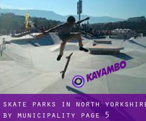 Skate Parks in North Yorkshire by municipality - page 5