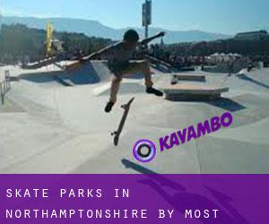 Skate Parks in Northamptonshire by most populated area - page 4