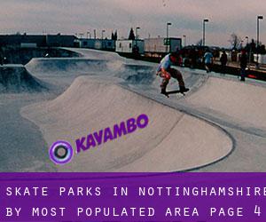 Skate Parks in Nottinghamshire by most populated area - page 4