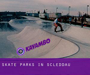 Skate Parks in Scleddau