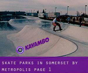 Skate Parks in Somerset by metropolis - page 1