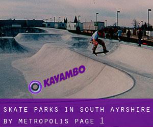 Skate Parks in South Ayrshire by metropolis - page 1