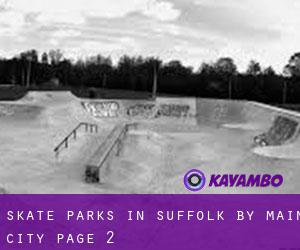 Skate Parks in Suffolk by main city - page 2